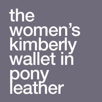 the women's kimberl wallet in pony leather