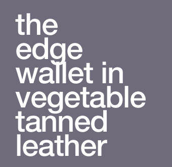 the edge wallet in vegetable tanned leather