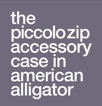 the piccolo zip accessory case in american alligator