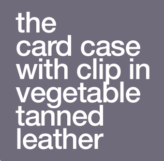 the card case with clip in vegetable tanned leather